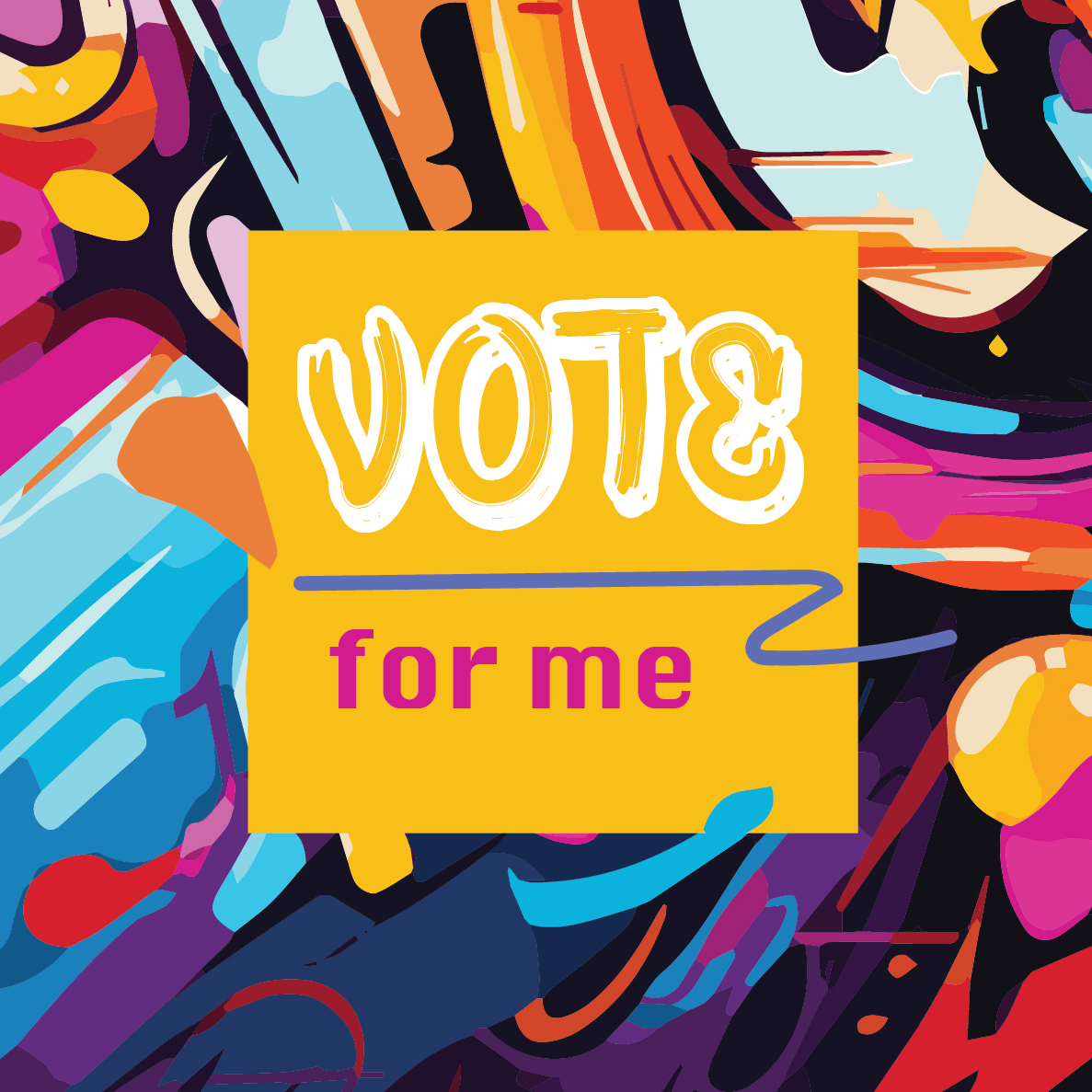 Vote For Me graphic